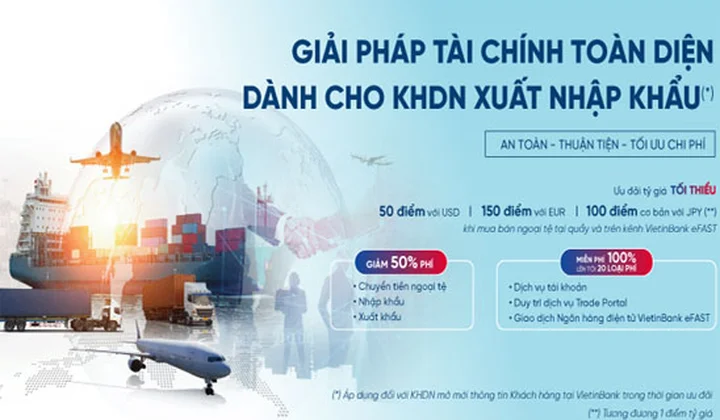 VietinBank ưu đãi lớn cho doanh nghiệp xuất nhập khẩu