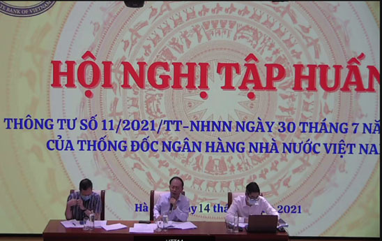 Ngân hàng Nhà nước tổ chức Hội nghị trực tuyến phổ biến Thông tư 11/2021/TT-NHNN