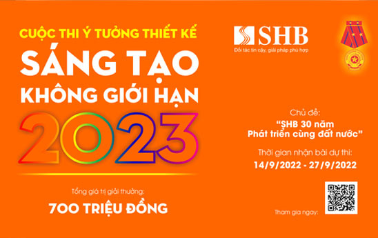 SHB tổ chức cuộc thi ý tưởng thiết kế “Sáng tạo không giới hạn”