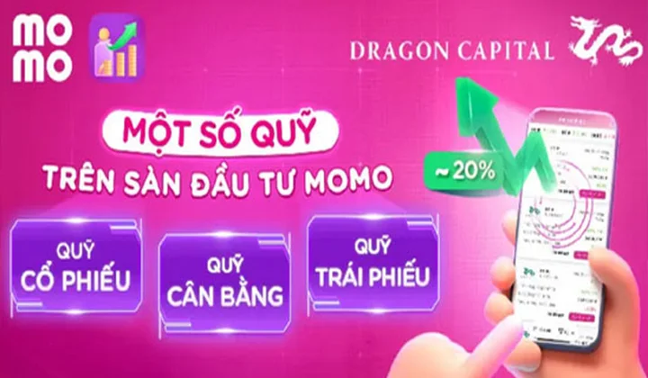Chứng chỉ quỹ MoMo: Đầu tư dễ dàng - An tâm sinh lợi
