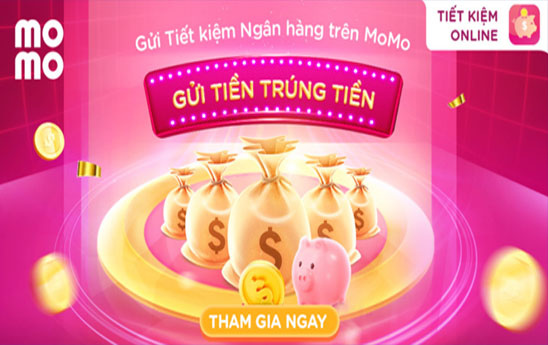 “Gửi tiền - Trúng tiền” cùng MoMo