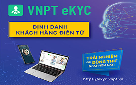 VNPT eKYC sẽ bùng nổ mạnh mẽ trong kỷ nguyên số