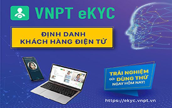VNPT eKYC sẽ bùng nổ mạnh mẽ trong kỷ nguyên số