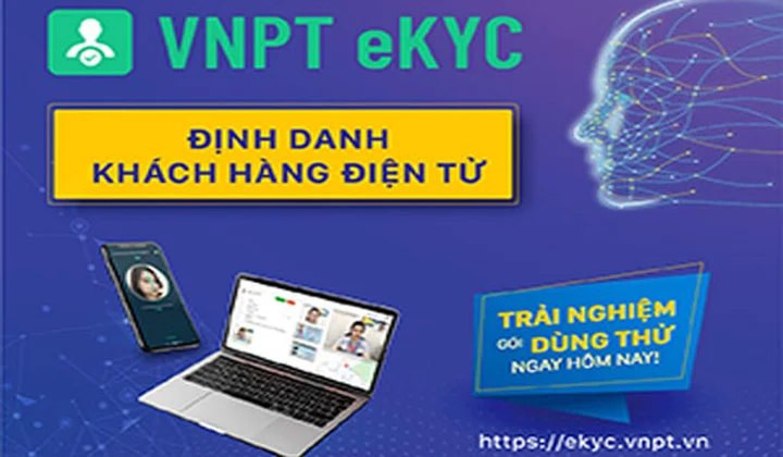 VNPT eKYC sẽ bùng nổ mạnh mẽ trong kỷ nguyên số