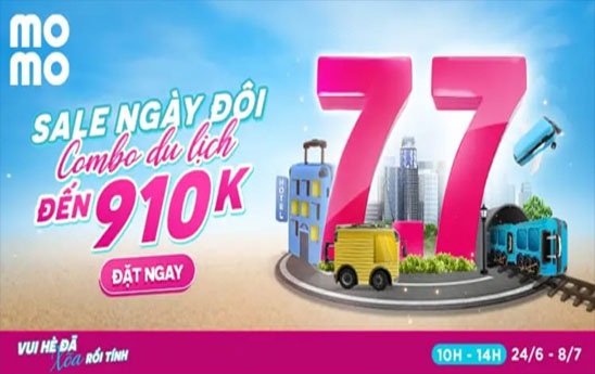 Lên MoMo tham gia chương trình “Sale ngày đôi 7.7” nhận combo du lịch