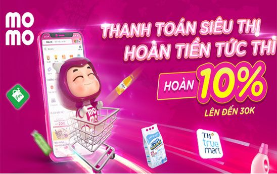 MoMo hoàn tiền khi khách hàng thanh toán tại siêu thị