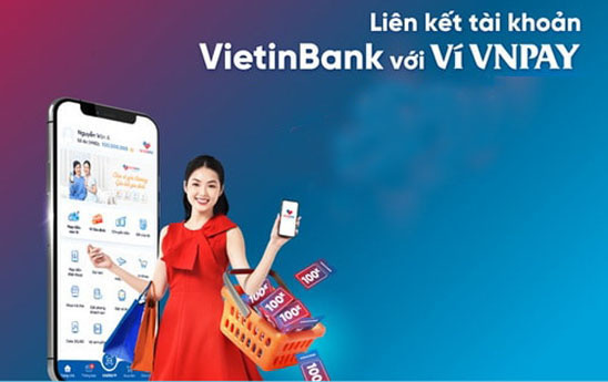 Mở ví VNPAY và liên kết tài khoản VietinBank được tặng lì xì 500.000 đồng