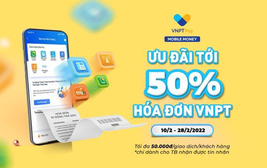 Mobile Money ưu đãi tới 50% hóa đơn VNPT