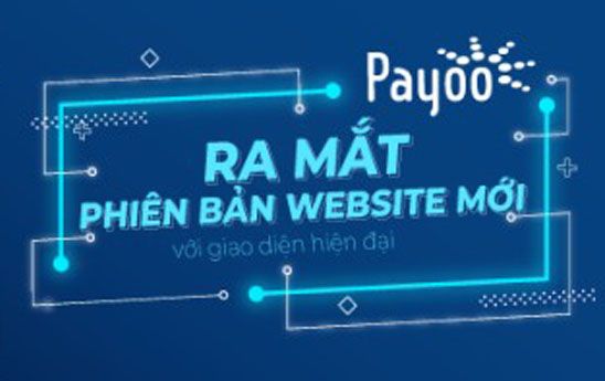 Payoo ra mắt phiên bản website mới với giao diện hiện đại