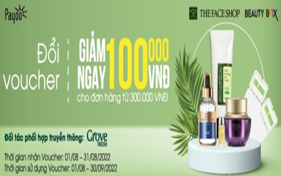 Payoo ưu đãi khách hàng 100.000đ khi thanh toán đơn hàng của Grove Fresh, THEFACESHOP và BEAUTY BOX