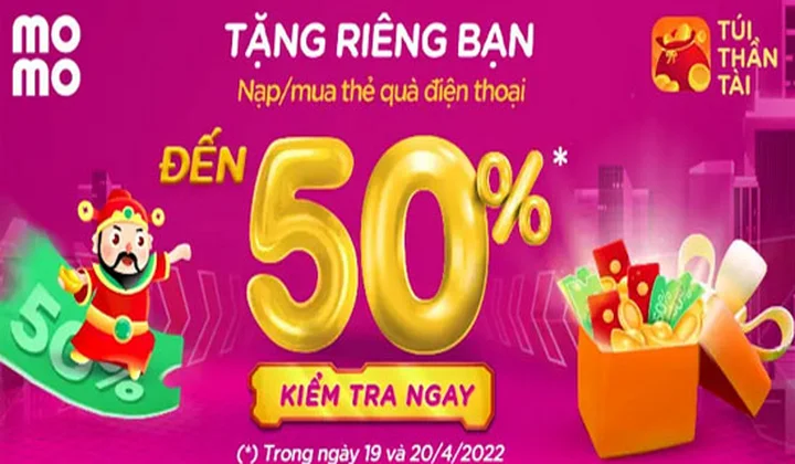 Thần Tài ưu đãi nạp thẻ điện thoại lên đến 50%