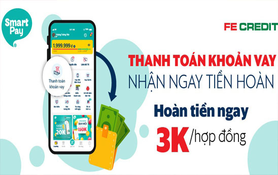 Thanh toán khoản vay FE Credit - Nhận tiền hoàn Ví SmartPay