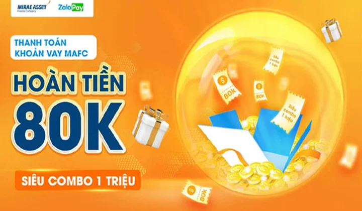 Thanh toán khoản vay MAFC nhận hoàn tiền cùng combo 1 triệu đồng