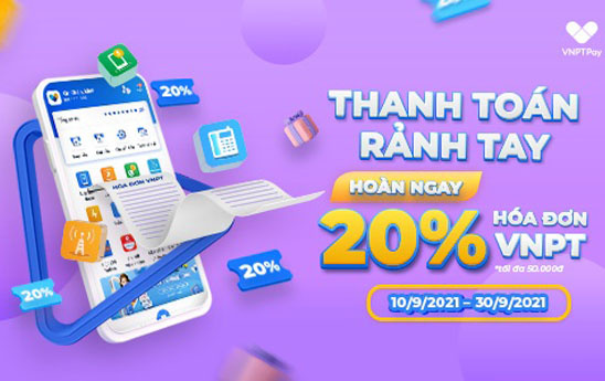 Thanh toán rảnh tay - giảm ngay tới 20% hóa đơn VNPT
