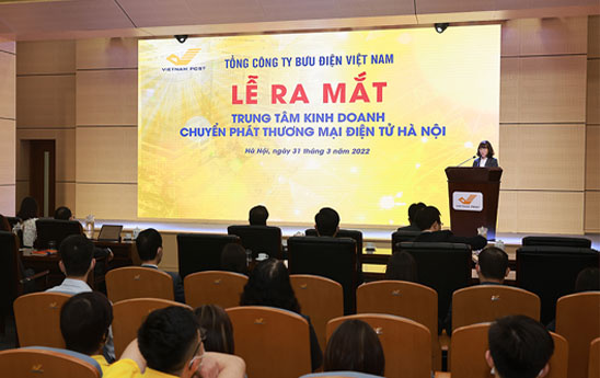 Trung tâm Kinh doanh chuyển phát Thương mại điện tử Hà Nội chính thức hoạt động