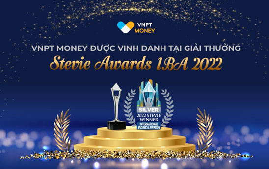 VNPT Money nhận 2 giải Bạc tại giải thưởng quốc tế Stevie Awards IBA 2022