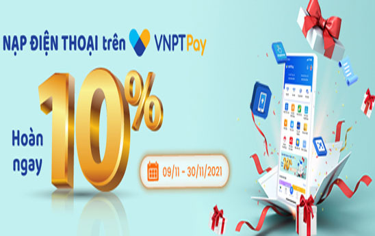 VNPT Pay ưu đãi 10% nạp tiền di động VinaPhone