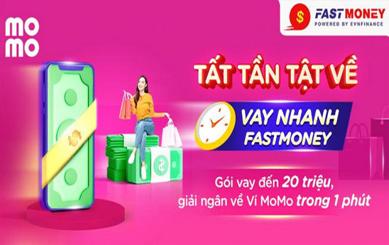 Vay nhanh FastMoney - Giải pháp tiền mặt cấp tốc