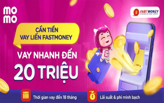 Vay nhanh FastMoney trên Ví MoMo