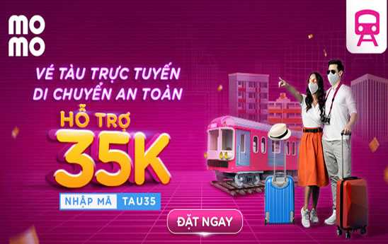 Vé tàu trực tuyến - Di chuyển an toàn: Hỗ trợ 35.000đ