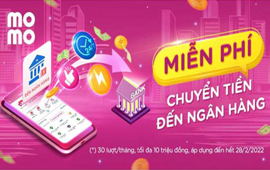 Ví MoMo miễn phí chuyển tiền đến ngân hàng
