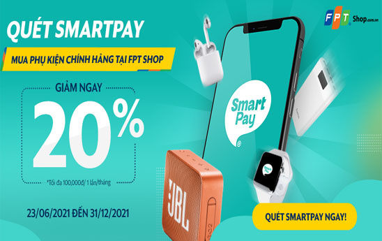 Ví SmartPay “Quét mã mua hàng, nhận ưu đãi vàng” khi sắm phụ kiện tại FPT Shop