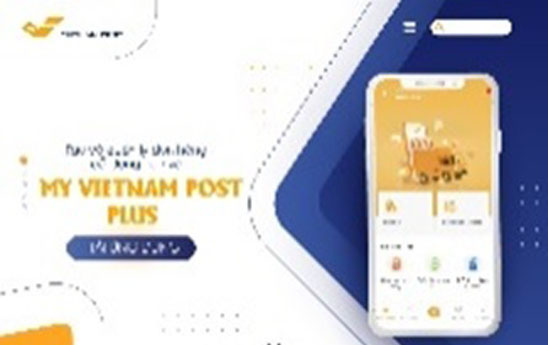 Vietnam Post tăng hiệu quả quản lý đơn hàng với phiên bản nâng cấp My Vietnam Post Plus