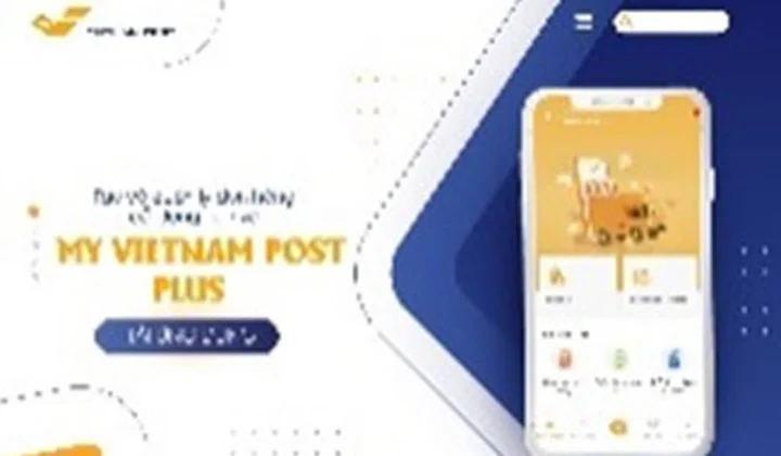 Vietnam Post tăng hiệu quả quản lý đơn hàng với phiên bản nâng cấp My Vietnam Post Plus