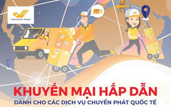 Vietnam Post ưu đãi khách hàng sử dụng dịch vụ chuyển phát quốc tế
