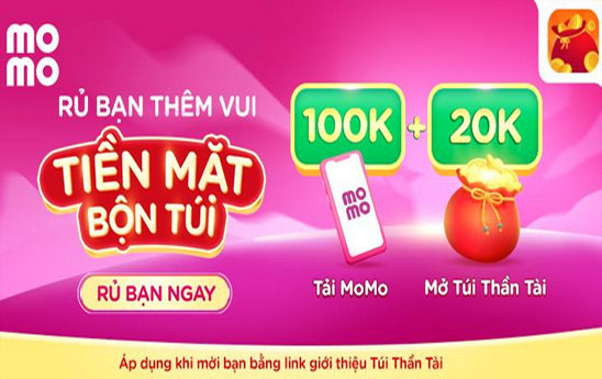 Ưu đãi giới thiệu bạn tải MoMo - mở Túi Thần Tài