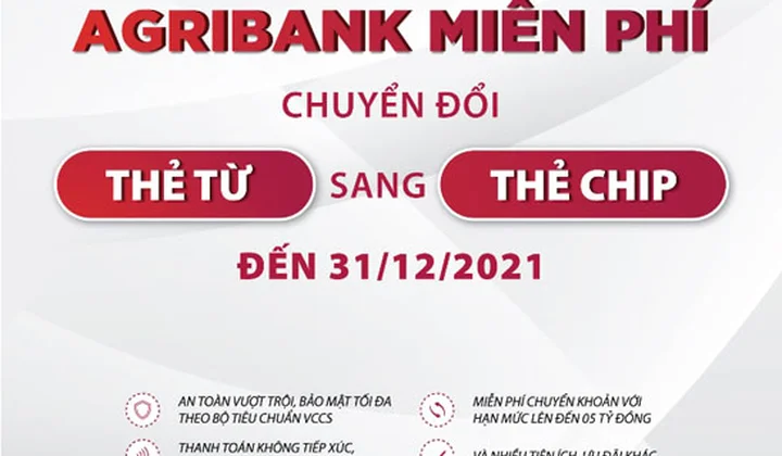Agribank miễn phí chuyển đổi thẻ từ sang thẻ chip
