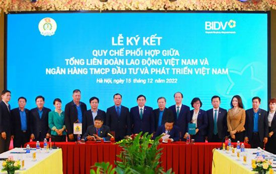 BIDV và Tổng LĐLĐ Việt Nam ký kết Quy chế phối hợp