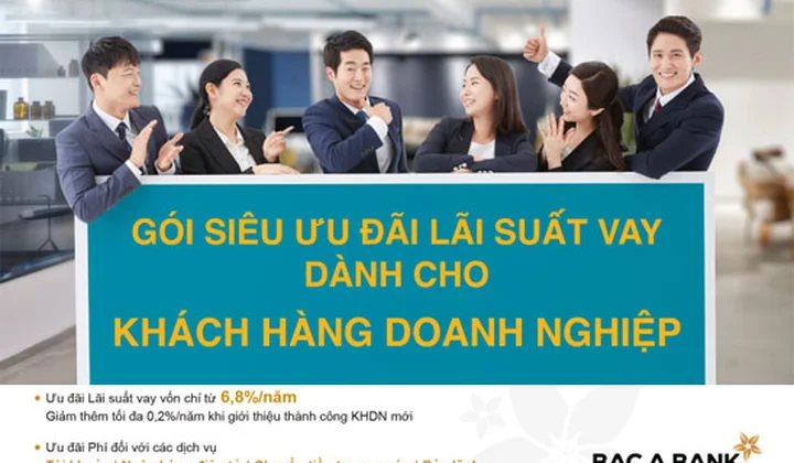 BacABank triển khai Gói siêu ưu đãi lãi suất vay dành cho doanh nghiệp