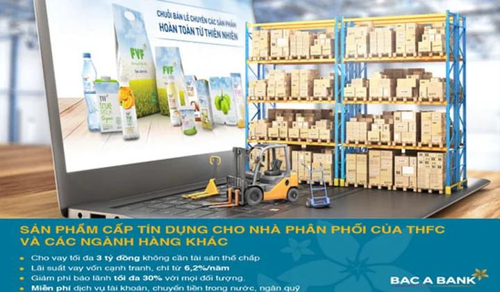 BacABank ưu đãi cấp tín dụng cho Nhà phân phối THFC và các ngành  hàng khác