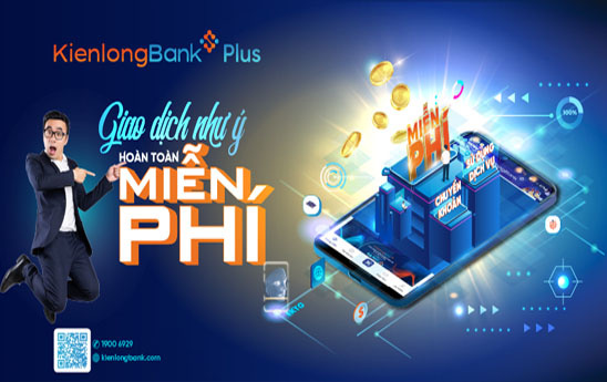 Chọn KienlongBank Plus nâng cao trải nghiệm