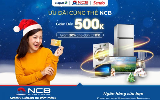 Chủ thẻ NCB nhận ưu đãi khi thanh toán trực tuyến tại Sendo