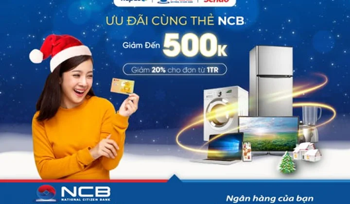 Chủ thẻ NCB nhận ưu đãi khi thanh toán trực tuyến tại Sendo