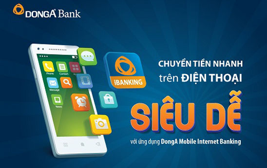 DongABank nâng cấp ứng dụng DongA Mobile Internet Banking