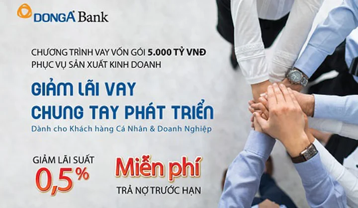 DongA Bank ưu đãi khách hàng vay vốn sản xuất kinh doanh