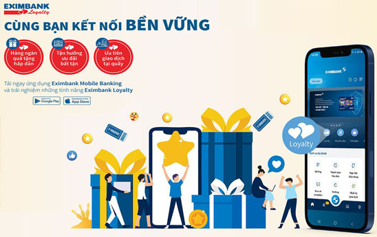 Eximbank triển khai Chương trình Khách hàng thân thiết - Eximbank Loyalty