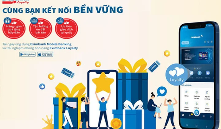 Eximbank triển khai Chương trình Khách hàng thân thiết - Eximbank Loyalty