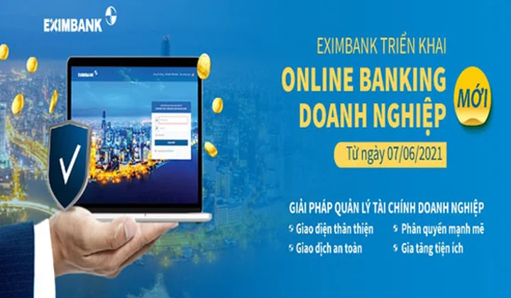 Eximbank triển khai dịch vụ Ngân hàng trực tuyến dành cho Khách hàng doanh nghiệp