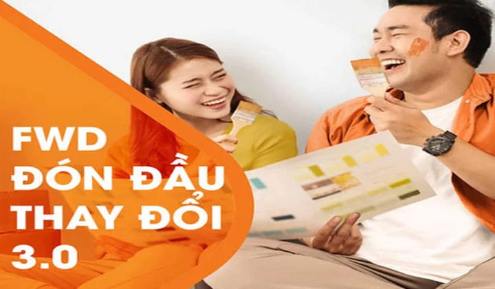“FWD Đón đầu thay đổi 3.0" giải pháp bảo hiểm kết hợp đầu tư linh hoạt vì tương lai thành công