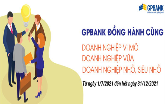 GPBank triển khai gói tài chính dành cho doanh nghiệp vi mô, vừa, nhỏ và siêu nhỏ