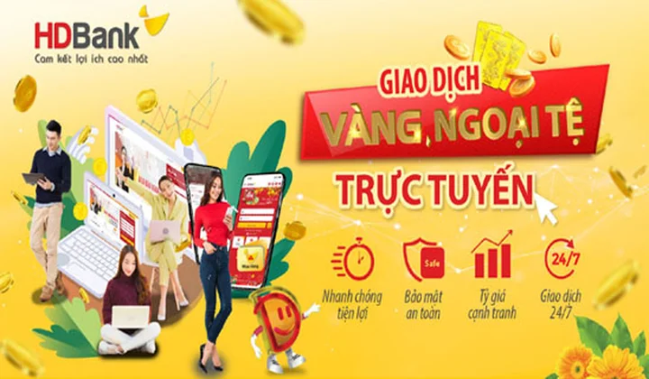 HDBank mua, bán vàng và ngoại tệ trên kênh trực tuyến