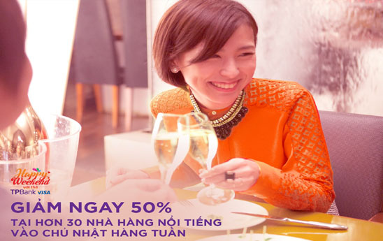 HOT WEEKEND - Ưu đãi cuối tuần lên đến 500.000 đồng