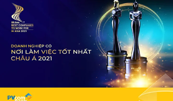 HR Asia vinh danh PVcomBank là “Nơi làm việc tốt nhất Châu Á 2021”