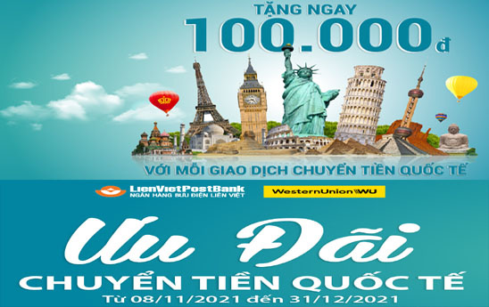 LienVietPostBank ưu đãi chuyển tiền Western Union 2021