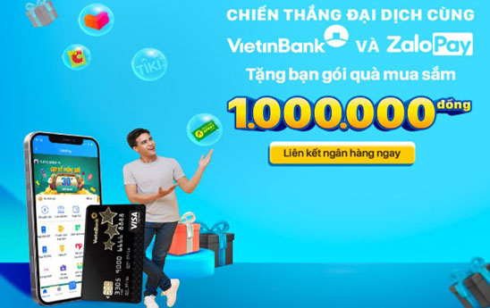 Liên kết tài khoản VietinBank với Ví ZaloPay, nhận ngay gói quà tặng 1 triệu đồng