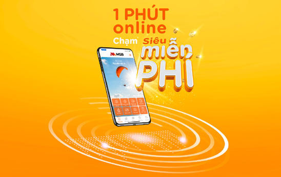 MSB - Giao dịch ngân hàng thông suốt và an toàn